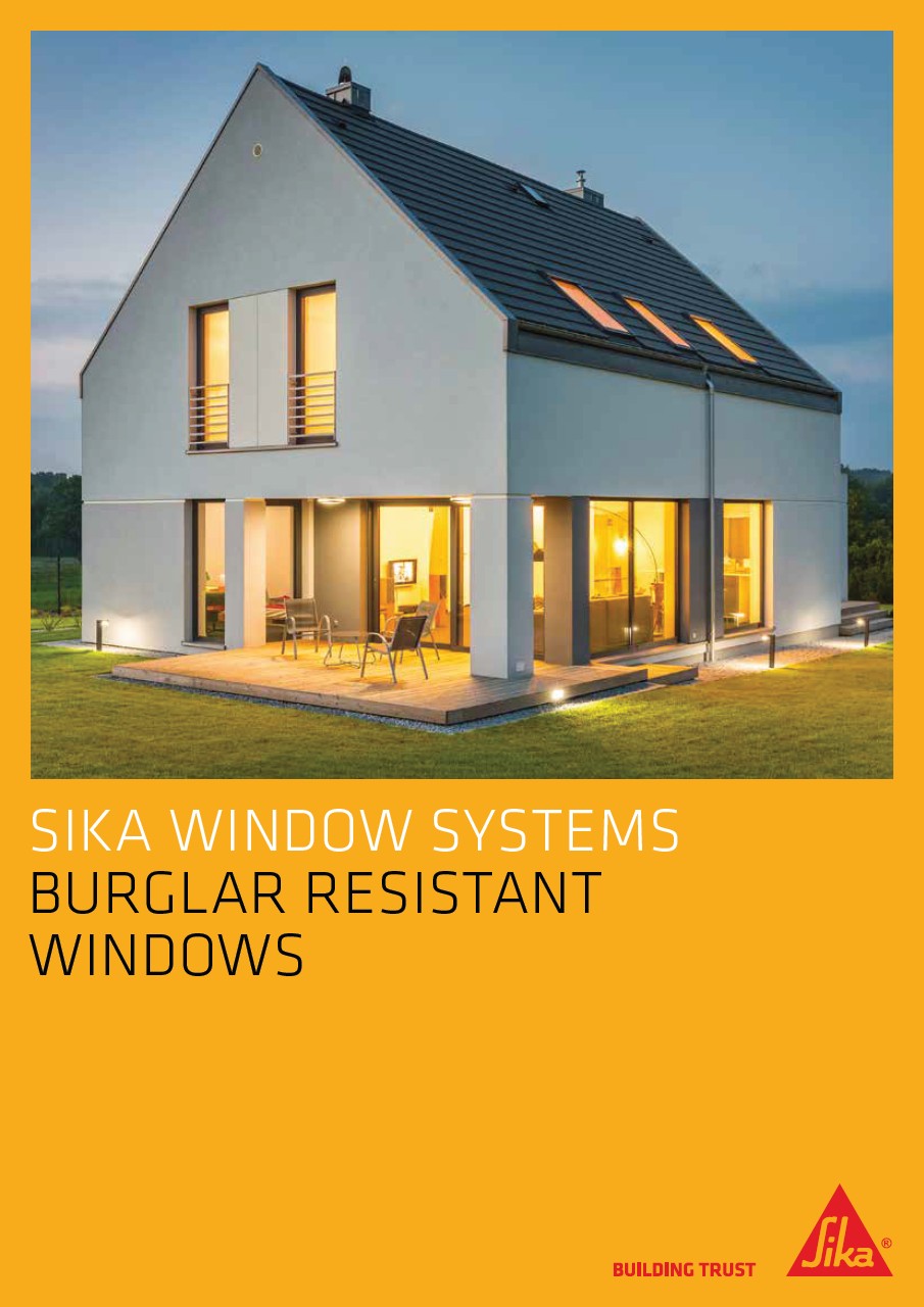 Sika Window Systems - Burglar Resistant Windows